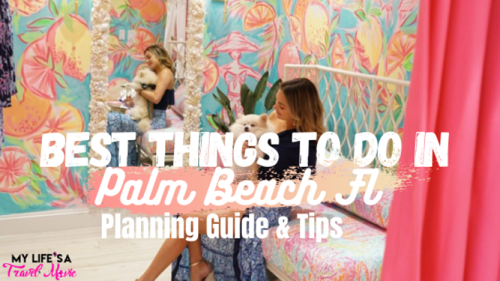 best things to do in Palm Beach, Florida